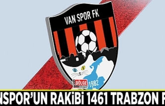 Vanspor’un rakibi 1461 Trabzon FK…