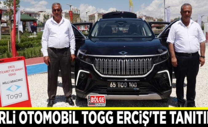 Türkiye’nin yerli otomobili TOGG Erciş'te tanıtıldı
